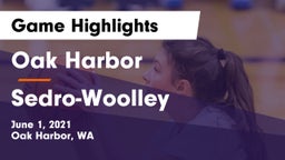 Oak Harbor  vs Sedro-Woolley  Game Highlights - June 1, 2021