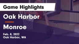 Oak Harbor  vs Monroe  Game Highlights - Feb. 8, 2022