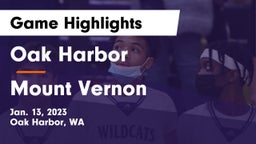Oak Harbor  vs Mount Vernon  Game Highlights - Jan. 13, 2023