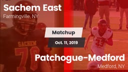 Matchup: Sachem East High vs. Patchogue-Medford  2019