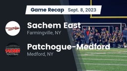 Recap: Sachem East  vs. Patchogue-Medford  2023