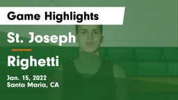St. Joseph  vs Righetti  Game Highlights - Jan. 15, 2022