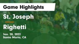 St. Joseph  vs Righetti  Game Highlights - Jan. 28, 2022