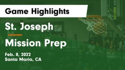St. Joseph  vs Mission Prep Game Highlights - Feb. 8, 2022