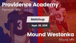 Matchup: Providence Academy vs. Mound Westonka  2018