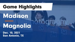 Madison  vs Magnolia  Game Highlights - Dec. 10, 2021