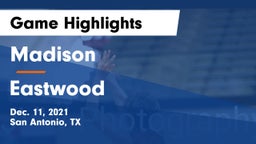 Madison  vs Eastwood  Game Highlights - Dec. 11, 2021