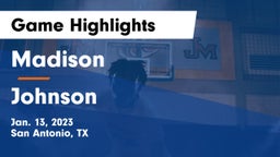 Madison  vs Johnson  Game Highlights - Jan. 13, 2023