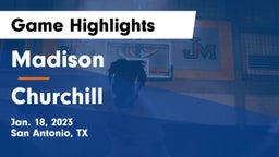 Madison  vs Churchill  Game Highlights - Jan. 18, 2023