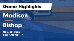 Madison  vs Bishop  Game Highlights - Nov. 30, 2023