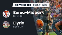 Recap: Berea-Midpark  vs. Elyria  2022