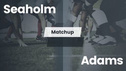 Matchup: Seaholm  vs. Adams  2016