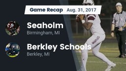 Recap: Seaholm  vs. Berkley Schools 2017