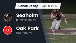 Recap: Seaholm  vs. Oak Park  2017