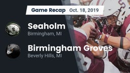 Recap: Seaholm  vs. Birmingham Groves  2019