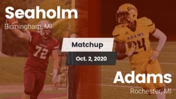 Matchup: Seaholm  vs. Adams  2020
