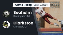 Recap: Seaholm  vs. Clarkston  2021