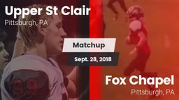 Matchup: Upper St. Clair vs. Fox Chapel  2018