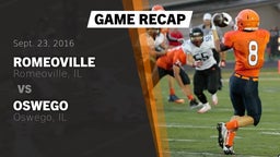Recap: Romeoville  vs. Oswego  2016