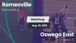Matchup: Romeoville High vs. Oswego East  2019