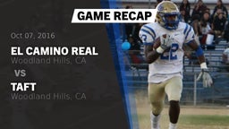 Recap: El Camino Real  vs. Taft  2016