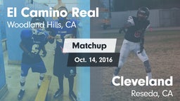 Matchup: El Camino Real High vs. Cleveland  2016