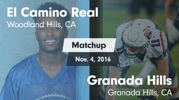 Matchup: El Camino Real High vs. Granada Hills  2016