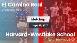 Matchup: El Camino Real High vs. Harvard-Westlake School 2017