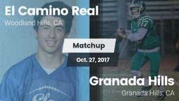 Matchup: El Camino Real High vs. Granada Hills  2017