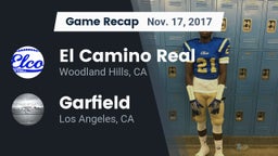 Recap: El Camino Real  vs. Garfield  2017