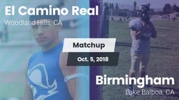 Matchup: El Camino Real High vs. Birmingham  2018
