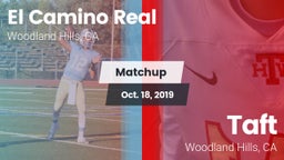 Matchup: El Camino Real High vs. Taft  2019