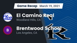 Recap: El Camino Real  vs. Brentwood School 2021