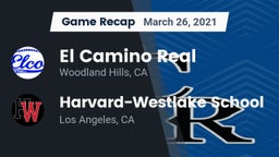 Recap: El Camino Real  vs. Harvard-Westlake School 2021