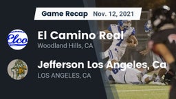 Recap: El Camino Real  vs. Jefferson  Los Angeles, Ca 2021