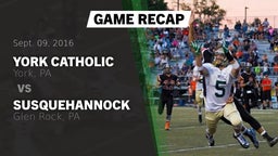 Recap: York Catholic  vs. Susquehannock  2016