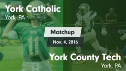 Matchup: York Catholic High vs. York County Tech  2016