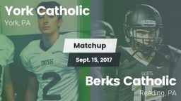 Matchup: York Catholic High vs. Berks Catholic  2017