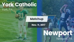 Matchup: York Catholic High vs. Newport  2017