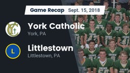 Recap: York Catholic  vs. Littlestown  2018