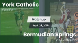 Matchup: York Catholic High vs. Bermudian Springs  2018
