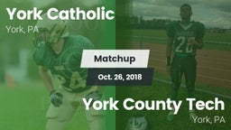 Matchup: York Catholic High vs. York County Tech  2018