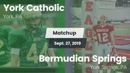 Matchup: York Catholic High vs. Bermudian Springs  2019