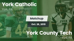 Matchup: York Catholic High vs. York County Tech  2019