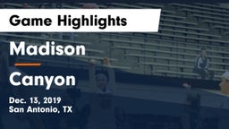 Madison  vs Canyon  Game Highlights - Dec. 13, 2019