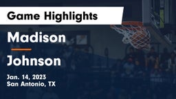 Madison  vs Johnson  Game Highlights - Jan. 14, 2023