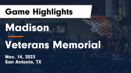 Madison  vs Veterans Memorial Game Highlights - Nov. 14, 2023