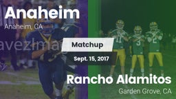 Matchup: Anaheim  vs. Rancho Alamitos  2017