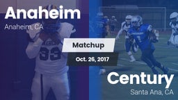 Matchup: Anaheim  vs. Century  2017