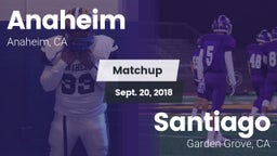 Matchup: Anaheim  vs. Santiago  2018